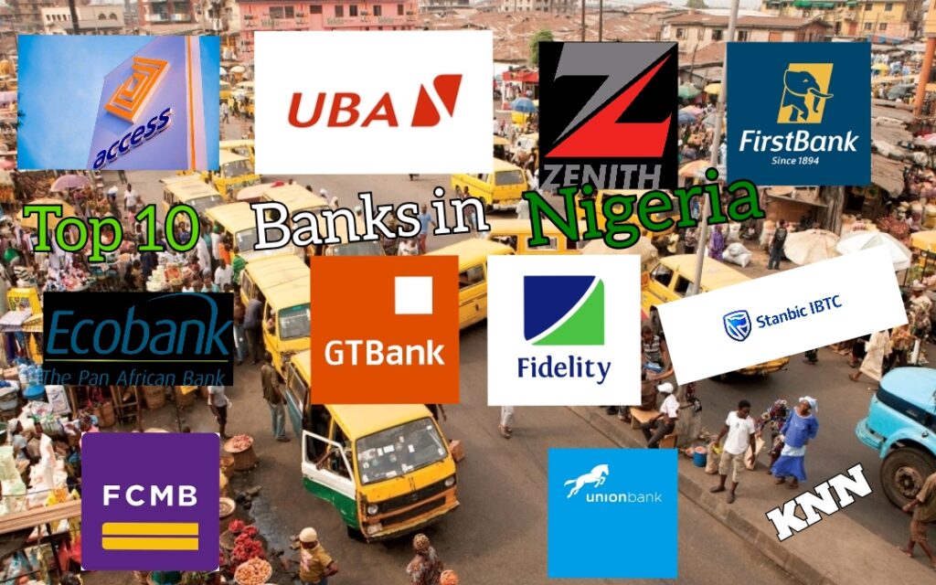 Nigerians Own Their Banks. Top 10 Banks Of Nigeria